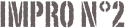      Impro N°2