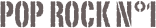   pop rock N°1