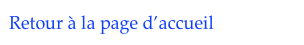 Retour à la page d’accueil 
